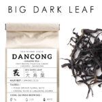 2020 Big Dark Leaf "Da Wu Ye" Phoenix Dan Cong Oolong Tea